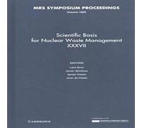 Cambridge University Press Scientific Basis for Nuclear Waste Management XXXVII: Volume 1665 Cambridge University Press Multicolor