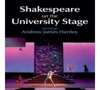 Cambridge University Press Shakespeare on the University Stage Paperback Book Cambridge University Press Multicolor
