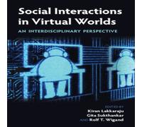 Cambridge University Press Social Interactions in Virtual Worlds Hardback Book Cambridge University Press Multicolor