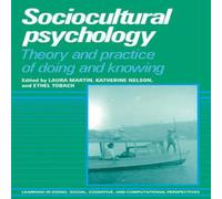 Cambridge University Press Sociocultural Psychology: Theory & Practice of Doing & Knowing Cambridge University Press Multicolor