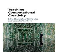 Cambridge University Press Teaching Computational Creativity Paperback Book Cambridge University Press Multicolor