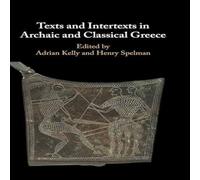 Cambridge University Press Texts & Intertexts in Archaic & Classical Greece Hardcover Book Cambridge University Press Multicolor