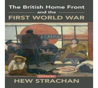 Cambridge University Press The British Home Front & the First World War Hardcover Book Cambridge University Press Multicolor