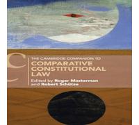 Cambridge University Press The Cambridge Companion to Comparative Constitutional Law Cambridge University Press Multicolor