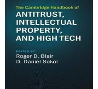 Cambridge University Press The Cambridge Handbook of Antitrust, Intellectual Property, and in White Cambridge University Press White