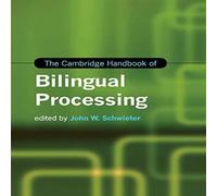 Cambridge University Press The Cambridge Handbook of Bilingual Processing Paperback Cambridge University Press Multicolor