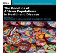 Cambridge University Press The Genetics of African Populations in Health & Disease Cambridge University Press Multicolor