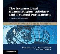 Cambridge University Press The International Human Rights Judiciary & National Parliaments Cambridge University Press Multicolor