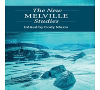Cambridge University Press The New Melville Studies Hardcover Book Cambridge University Press Multicolor