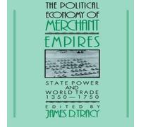 Cambridge University Press The Political Economy of Merchant Empires: State Power & World Cambridge University Press Multicolor