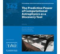 Cambridge University Press The Predictive Power of Computational Astrophysics as a Discovery Cambridge University Press Multicolor