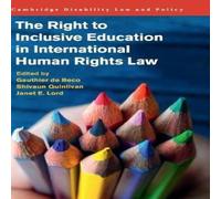 Cambridge University Press The Right to Inclusive Education in International Human Rights Law Cambridge University Press Multicolor