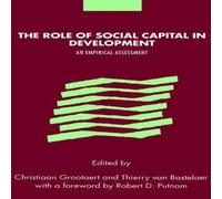 Cambridge University Press The Role of Social Capital in Development: An Empirical Assessment Cambridge University Press Multicolor