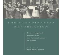Cambridge University Press The Scandinavian Reformation: From Evangelical Movement to Cambridge University Press Multicolor