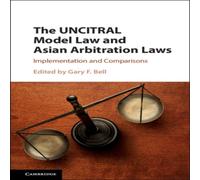 Cambridge University Press The UNCITRAL Model Law & Asian Arbitration Laws Paperback Book Cambridge University Press Multicolor
