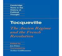 Cambridge University Press Tocqueville: The Ancien Régime & the French Revolution Cambridge University Press Multicolor