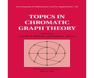 Cambridge University Press Topics in Chromatic Graph Theory Hardcover Book Cambridge University Press Multicolor