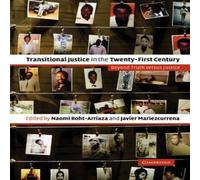 Cambridge University Press Transitional Justice in the Twenty-First Century: Beyond Truth Cambridge University Press Multicolor