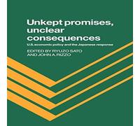 Cambridge University Press Unkept Promises, Unclear Consequences: Us Economic Policy & the Cambridge University Press Multicolor