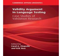 Cambridge University Press Validity Argument in Language Testing Hardcover Book Cambridge University Press Multicolor