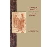 Cambridge Women: Twelve Portraits