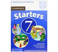 Cambridge Young Learners English Tests 7 Starters Student's Book: Examination Papers from University of Cambridge ESOL Examinations