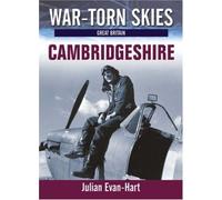 Cambridgeshire: No. 3 (War Torn Skies Great Britain)