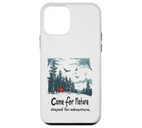 Came for Nature Stayed for Adventure Forest Camping Case for iPhone 12 mini