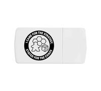 'Came for Strategy, Stayed for Chaos' Pill Box with Tablet Splitter (PI00035065)