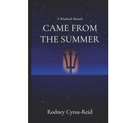 Came from the Summer: A Windrush Memoir