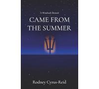 Came from the Summer: A Windrush Memoir