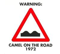 Camel - Camel On The Road 1972