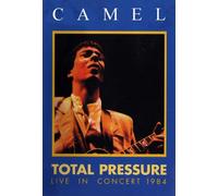 Camel - Camel: Total Pressure - Live In Concert 1984