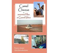 Camel Cheese - Seemed like a Good Idea