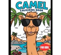 CAMEL COLORING BOOK: COLORING BOOK for kids