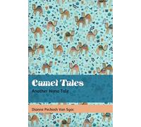 Camel Tales: Another Nana Tale