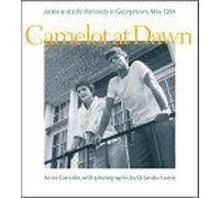Camelot at Dawn - Jacqueline and John Kennedy in Georgetown, May 1954