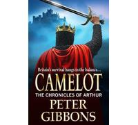 Camelot (The Chronicles of Arthur, 3)
