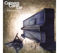 Camera Can T Lie - Love the Noise