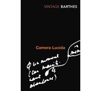 Camera Lucida: Reflections on Photography (Vintage Classics)