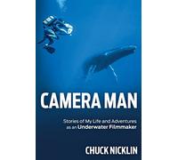 Camera Man: Stories of My Life and Adventures as an Underwater Filmmaker