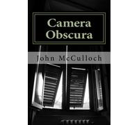 Camera Obscura: Into the Dark Room of Faith