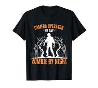 Camera Operator by Day Zombie by Night Funny Halloween Scary T-Shirt