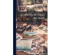 Camera Studies in Iraq