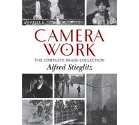 Camera Work : The Complete Image Collection