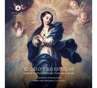 Camerata Antonio Soler – El cielo y sus estrellas: Galant Cathedral Music from New Spain – Orchid