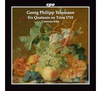 Camerata Koln - Georg Philipp Telemann: Six Quatuors ou Trios 1733