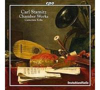Camerata Koln - STAMITZ, CHAMBER WORKS