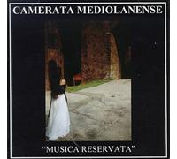 Camerata Mediolanense - Musica Reservata (US Import)