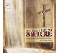 Camerata Silesia, Anna Szostak - Da Mihi Bibere - Lent In Ancient Texts And Polish Songs
